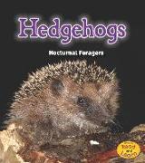 Hedgehogs