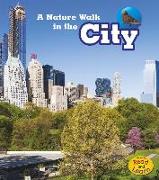 A Nature Walk in the City