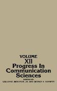 Progress in Communication Sciences, Volume 12