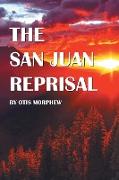 The San Juan Reprisal