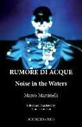 Rumore Di Acque: Noise in the Waters