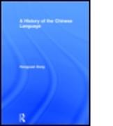 A History of the Chinese Language