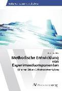 Methodische Entwicklung von Experimentkomponenten