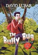 BULLY BUG, THE