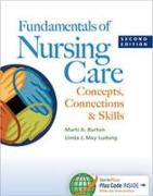 Fundamentals of Nursing Care 2e