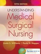 Understanding Medical-Surgical Nursing 5e