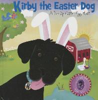 Kirby the Easter Dog: A Pop-Up Easter Egg Hunt