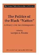 The Politics of the Black "Nation"