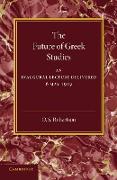 The Future of Greek Studies