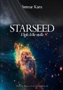 Starseed. I Figli Delle Stelle