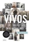 Vivos en el averno nazi : en busca de los últimos supervivientes españoles de los campos de concentración de la Segunda Guerra Mundial