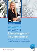 Word 2010 / Word 2013 - Büromanagement im Unternehmen