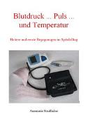 Blutdruck, Puls und Temperatur