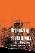 Organizing the South Bronx