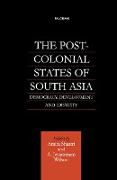 The Post-Colonial States of South Asia