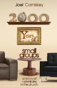 2000 Years of Small Groups