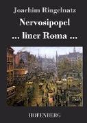 Nervosipopel / ... liner Roma