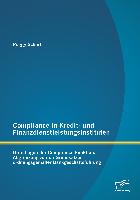 Compliance in Kredit- und Finanzdienstleistungsinstituten: Grundlagen der Compliance-Funktion