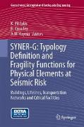 SYNER-G: Typology Definition and Fragility Functions for Physical Elements at Seismic Risk