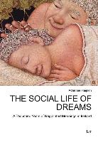 The Social Life of Dreams
