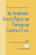 An Academic Green Paper on European Contract Law