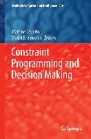 Constraint Programming and Decision Making