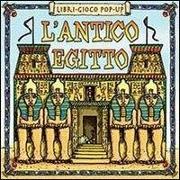 L'antico Egitto. Libro pop-up