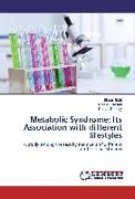 Metabolic Syndrome: Its Association with different lifestyles