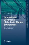 International Governance of the Arctic Marine Environment