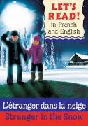 Stranger in the Snow/L'etranger dans la neige