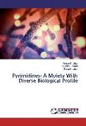 Pyrimidines- A Moiety With Diverse Biological Profile