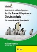 Von Eis, Schnee und Pinguinen - Die Antarktis