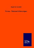 Korea - Reiseschilderungen