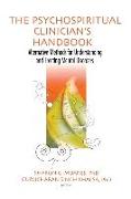 The Psychospiritual Clinician's Handbook