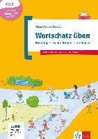Wortschatz üben: Mein Tag - In der Schule - Zu Hause, inkl. CD-ROM