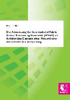 Die Anwendung der International Public Sector Accounting Standards (IPSAS) als funktionales Element einer Neuordnung der öffentlichen Verwaltung