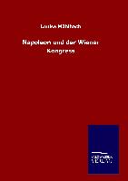 Napoleon und der Wiener Kongress