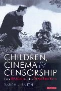 Children Cinema and Censorship