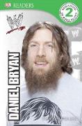 DK Reader Level 2: WWE Daniel Bryan