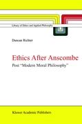 Ethics After Anscombe