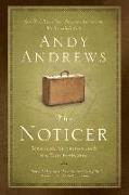 The Noticer: Sometimes, All a Person Needs Is a Little Perspective