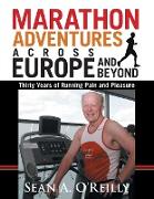 MARATHON ADVENTURES ACROSS EUROPE AND BEYOND