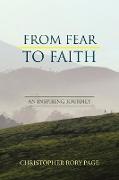 From Fear to Faith