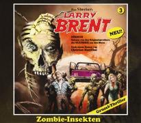 Larry Brent-Hörbuch 03. Zombie-Insekten