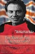 Rape of the Constitution?