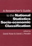 A Researcher&#8242,s Guide to the National Statistics Socio-Economic Classification
