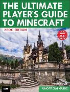 Ultimate Player's Guide to Minecraft - Xbox Edition, The