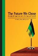 The Future We Chose. Emerging Perspectives on the Centenary of the ANC