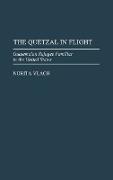 The Quetzal in Flight