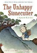 The Unhappy Stonecutter: A Japanese Folk Tale